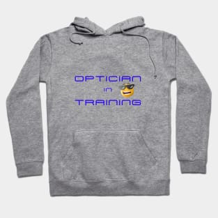 Optician in Training - Blue Hoodie